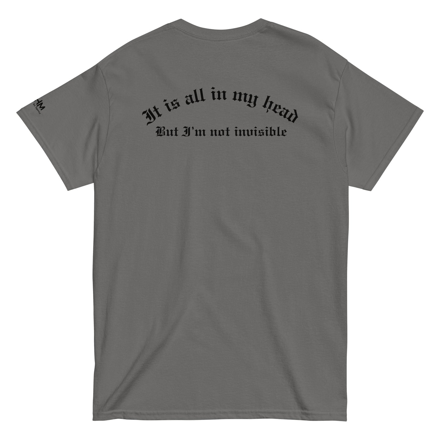 Not Invisible Depressed Brain Unisex classic tee